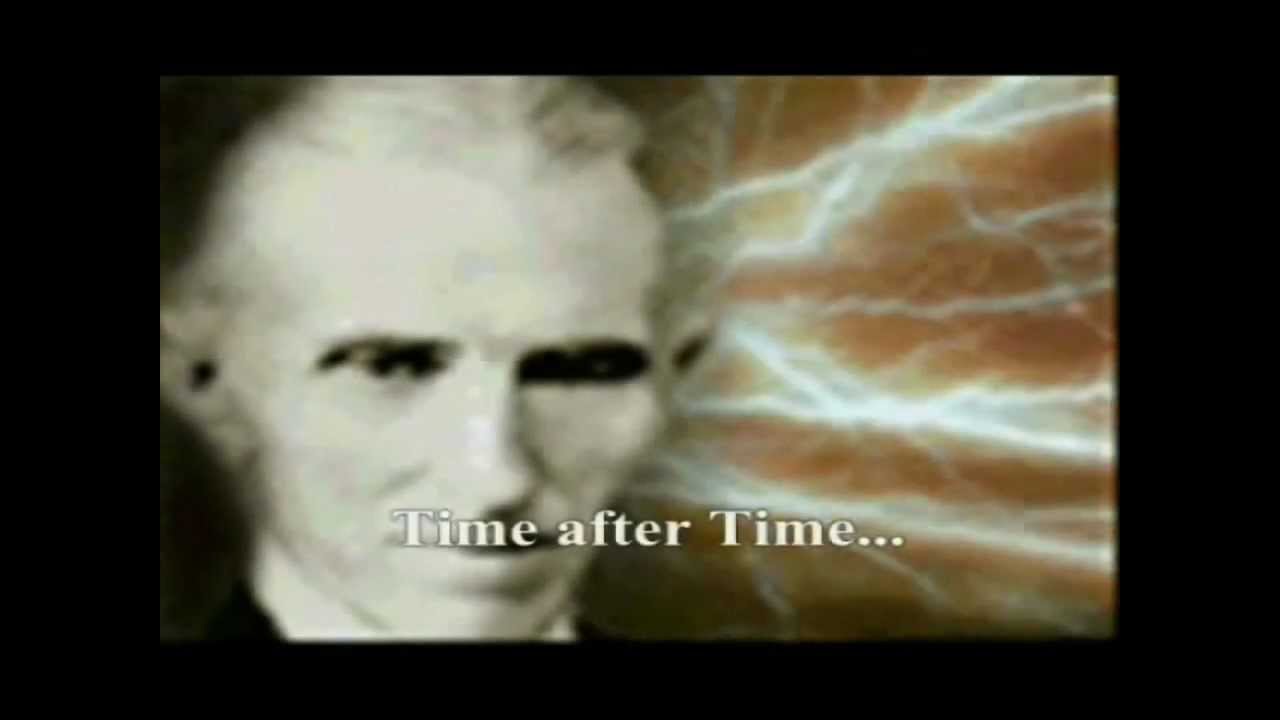 HD 720 NIKOLA TESLA     YOU'RE A MAN OUT OF TIME