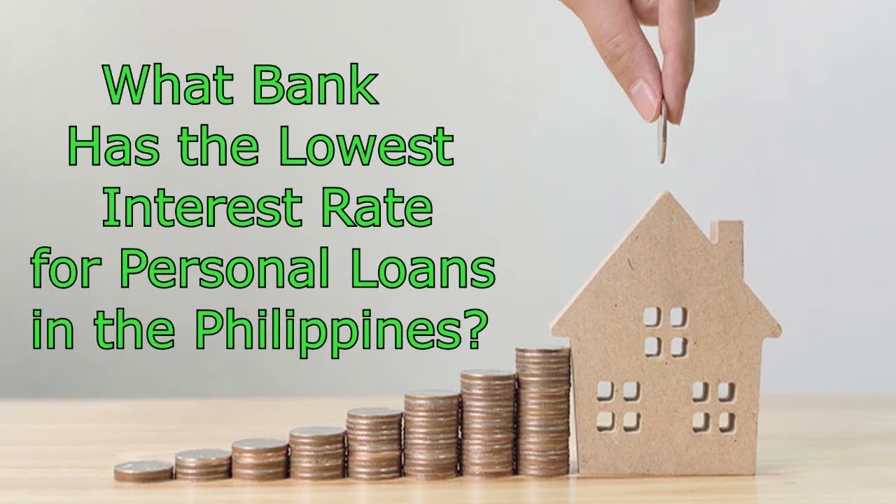 TOP 5  Bank with Lowest Interest Rate for Personal Loans in the Philippines