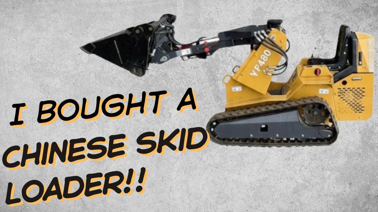 I bought a Chinese mini skid loader