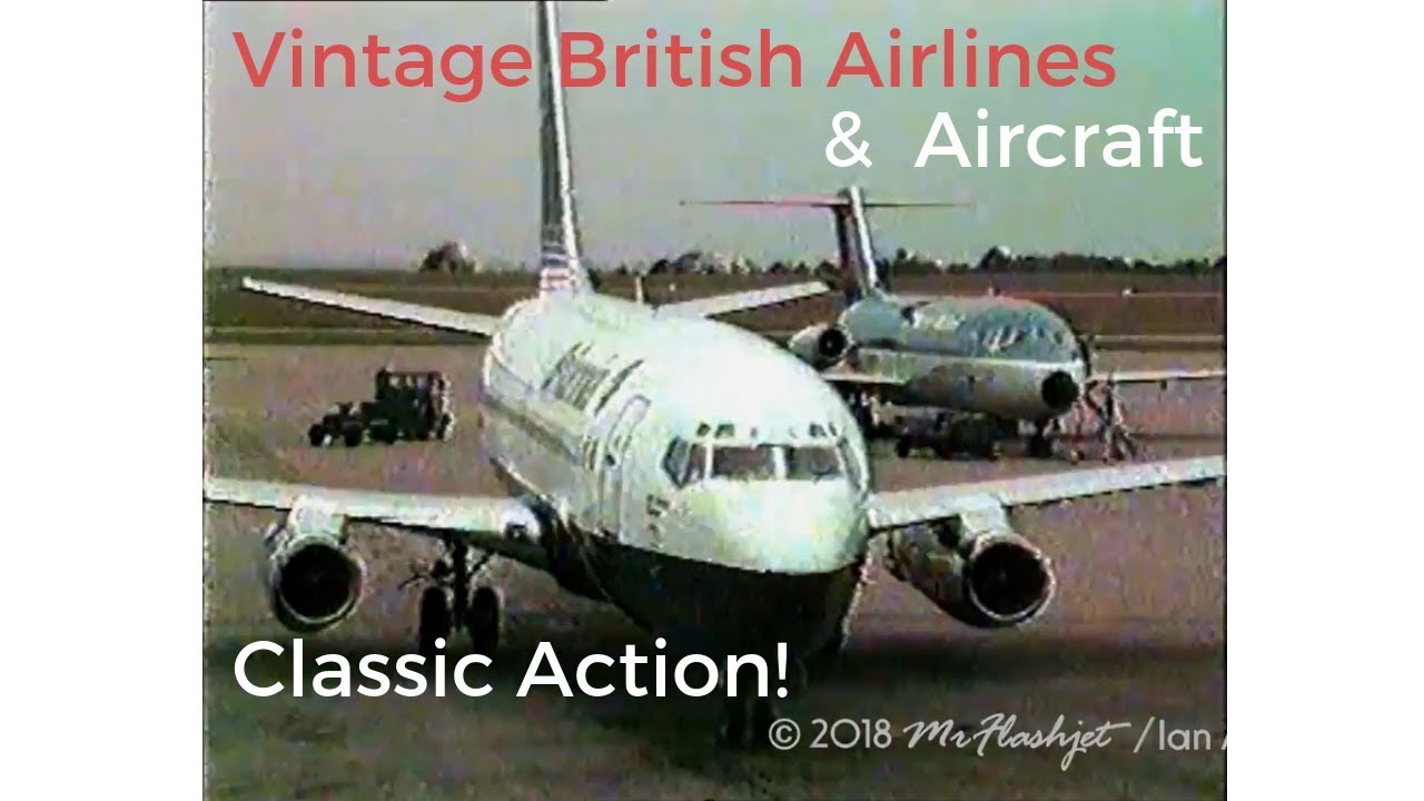 Vintage British Aircraft & Airlines Special!  * Classic footage from 1987-2004 *