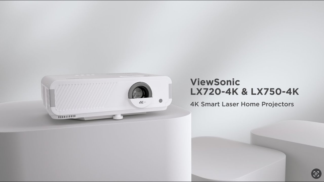ViewSonic LX720-4K & LX750-4K | 4K Smart Laser Home Projectors