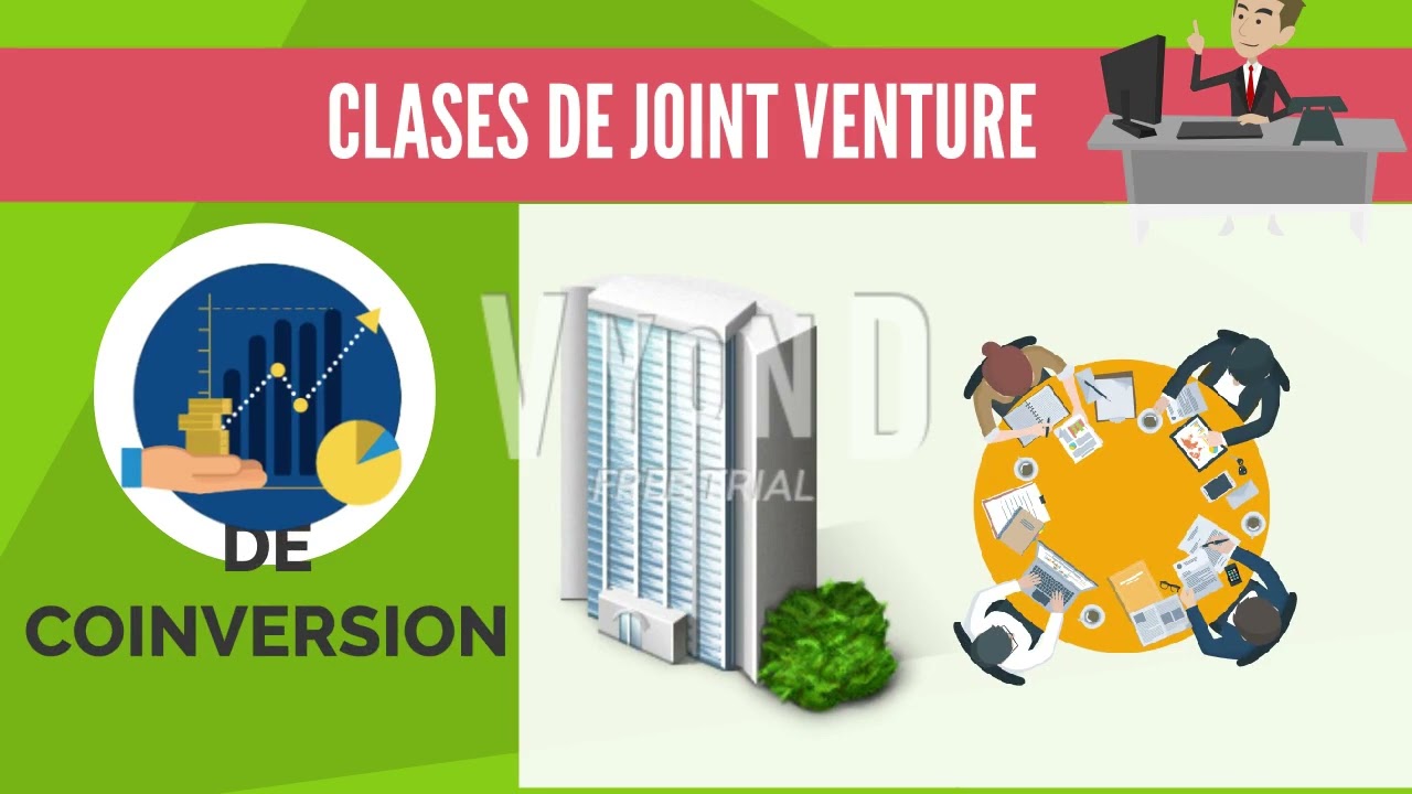 Joint Venture Explicado: Todo lo que Necesitas Saber