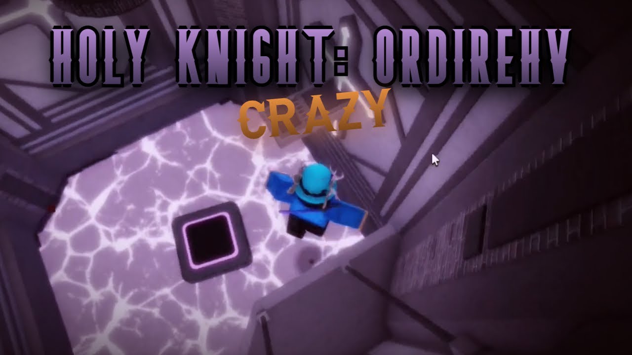 Holy Knight: Ordirehv (Crazy) by BrayanKitsn & Bolarity | FE2: Community Maps