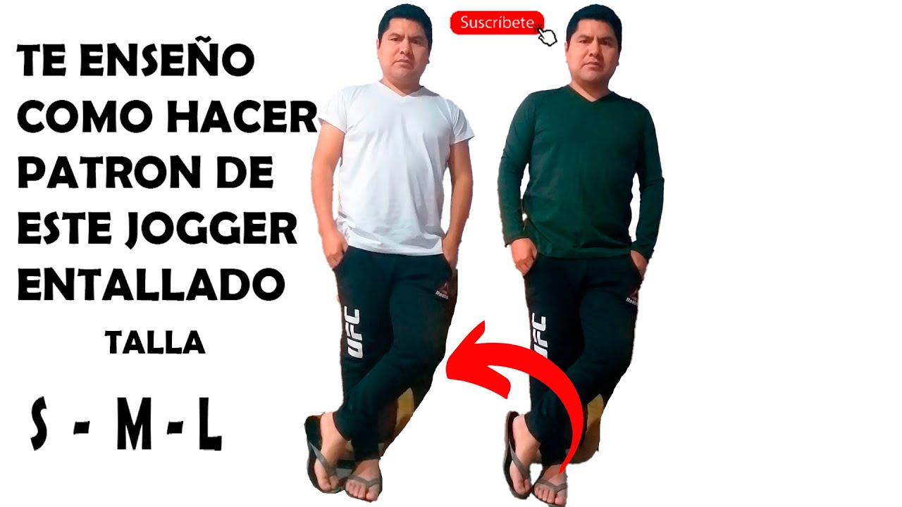 COMO HACER MOLDE JOGGER PANTALON PARA HOMBRE     TALLA ESCALADO - S- M -L-