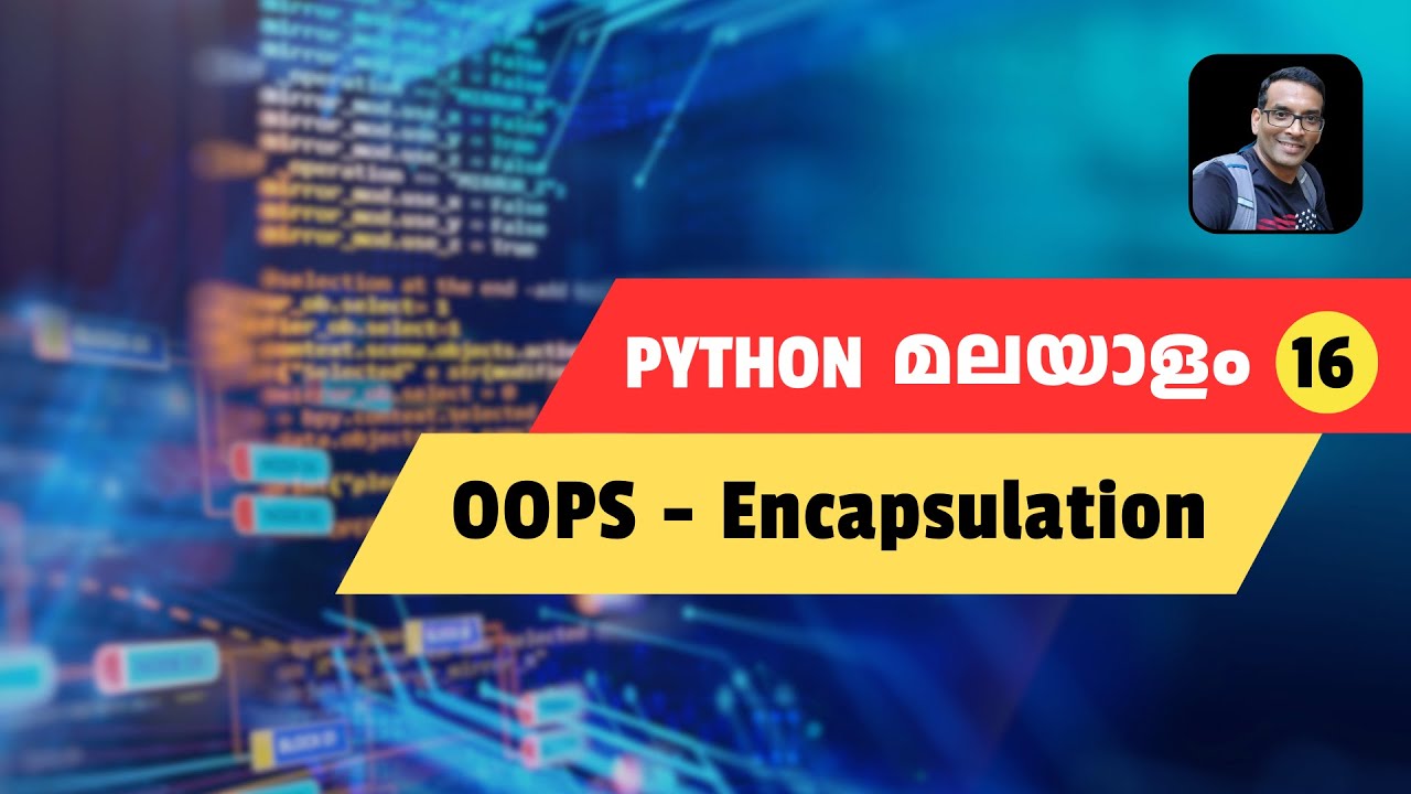 Encapsulation explained Simply -  Python Malayalam #16