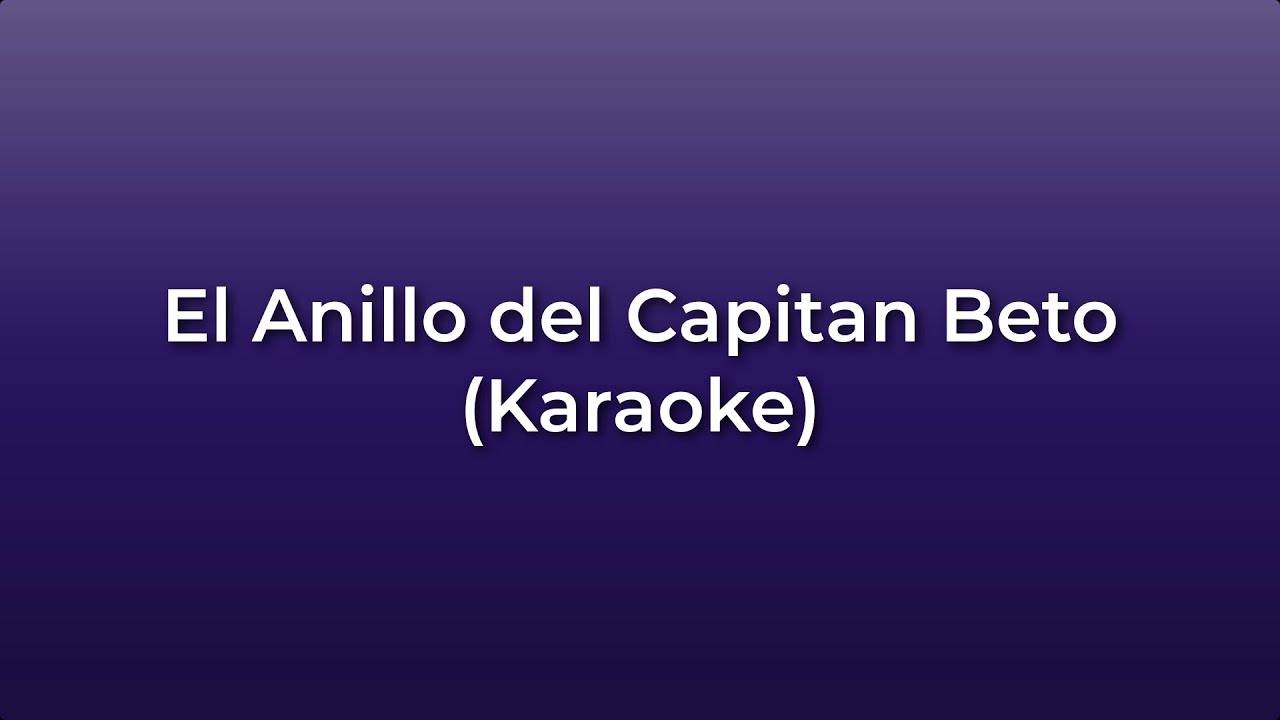Invisible, Spinetta - El Anillo del Capitan Beto (Karaoke Full) - (Original)