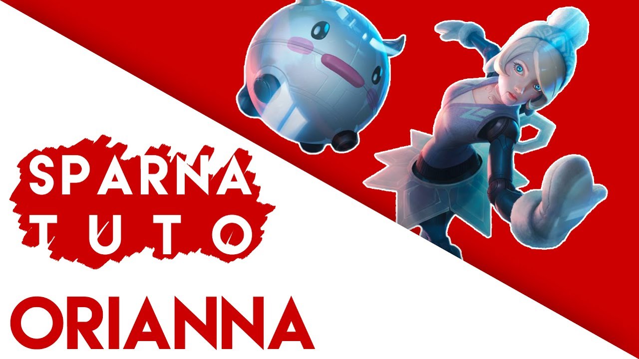 ORIANNA MID : Tuto FR par Escr0c