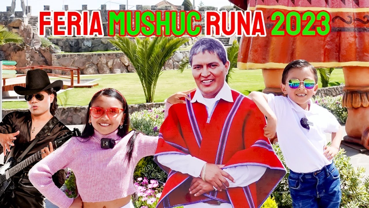 Expo Feria Mushuc Runa | Mas de 35 Hectáreas de Recorrido 🎪