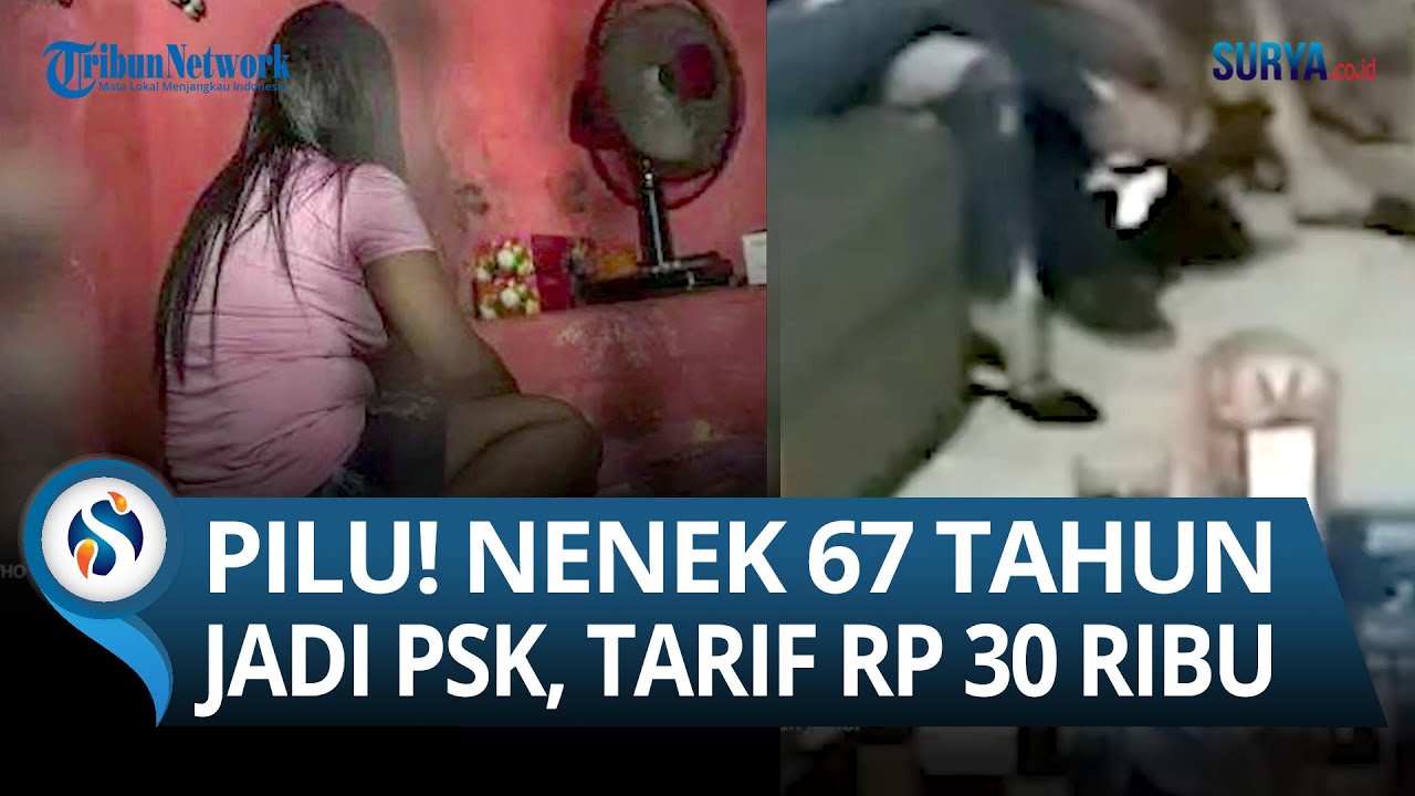 Sosok Nenek 67 Tahun di Probolinggo Nekat Jadi PSK karena Desakan Ekonomi, Bertarif Rp 30 Ribu.