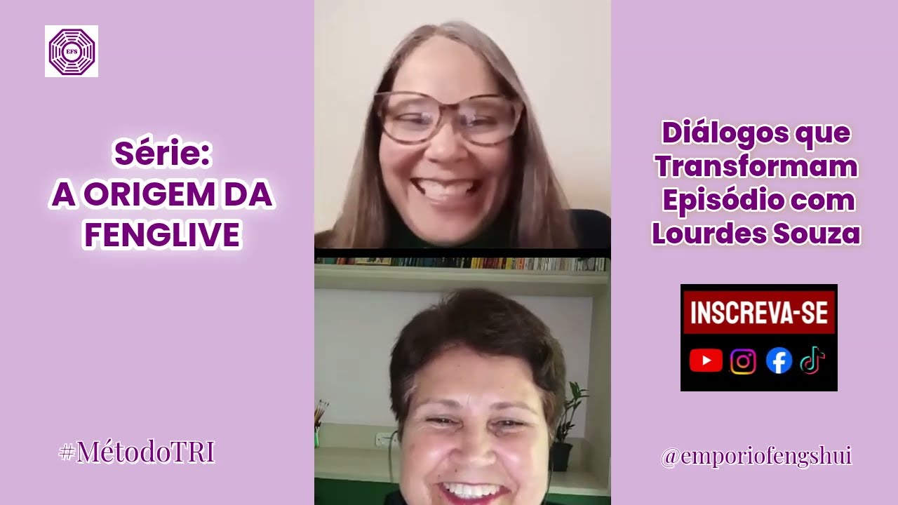 A Origem da FengLive | Diálogos que Transformam: Com Lourdes Souza