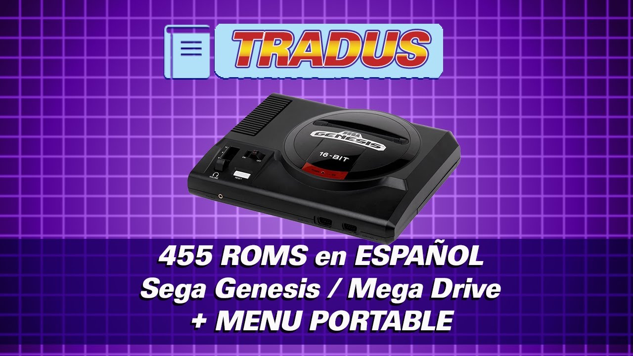455 ROMS EN ESPAÑOL PARA SEGA MEGA DRIVE + MENÚ PORTABLE