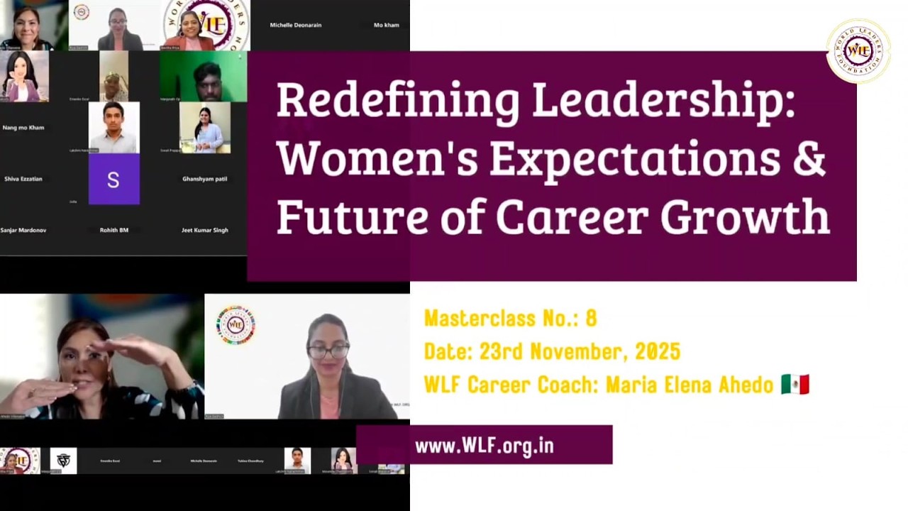 WLF-GCCP Masterclass 8| Redefining Leadership: Women's Expectations & Career Growth| @WLF-YouTube