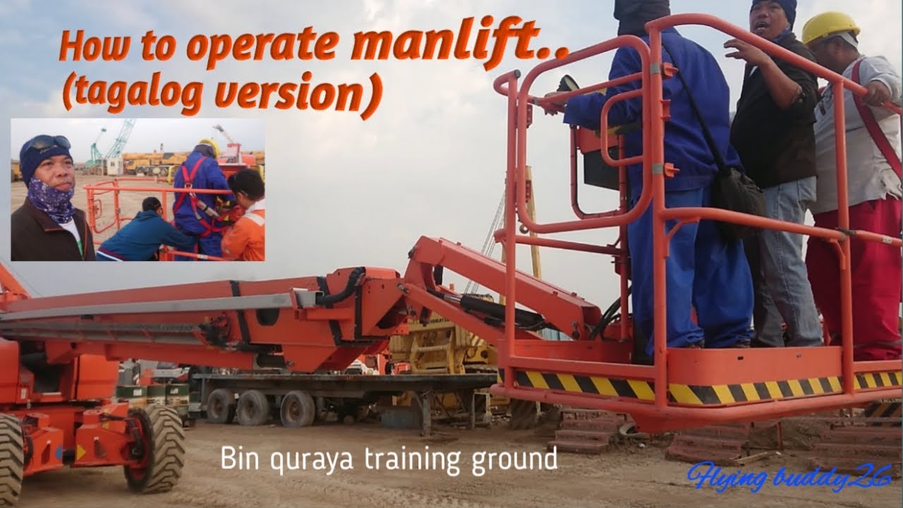 Tips on How to operate manlift (tagalog version)