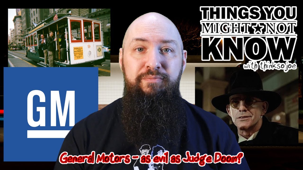 The General Motors Streetcar Conspiracy - Things You Might Not Know