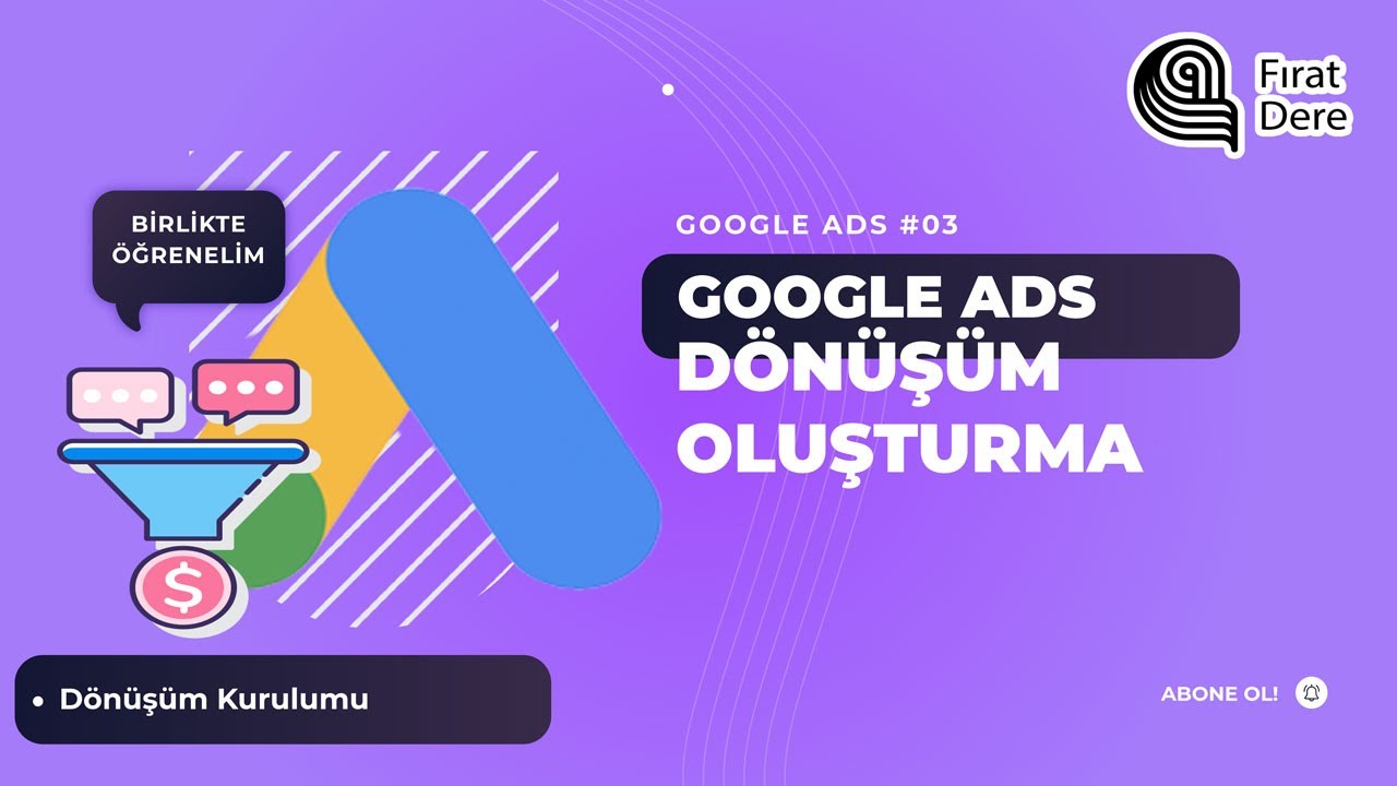 Google Ads Dönüşüm Oluşturma #dijitalpazarlama #googleads