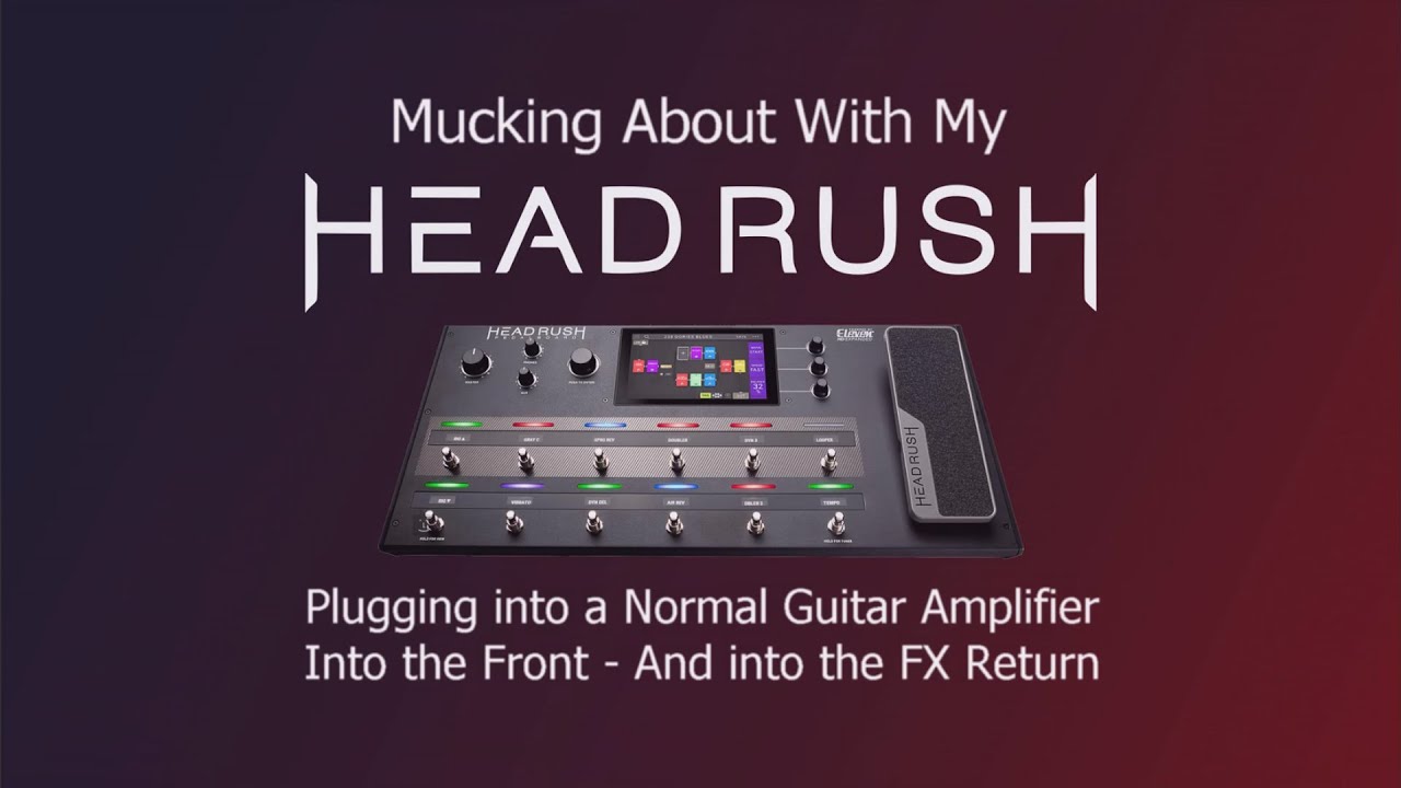Plugging the Headrush into a normal Guitar Amplifier