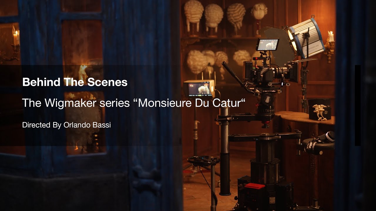 Behind The Scenes The Wigmaker series &ldquo;Monsieure Du Catur&ldquo;