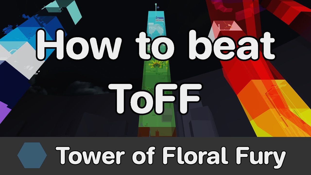 EToH - Tower of Floral Fury (ToFF) guide