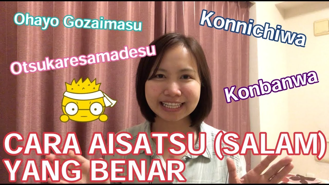 Cara Aisatsu (salam) yang benar (Belajar bahasa Jepang)