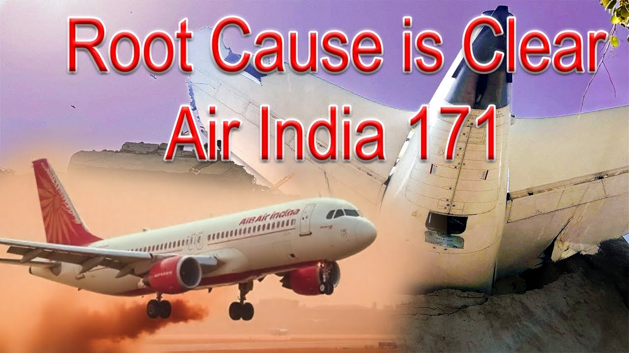 Air India 171 Cause Becoming Clear