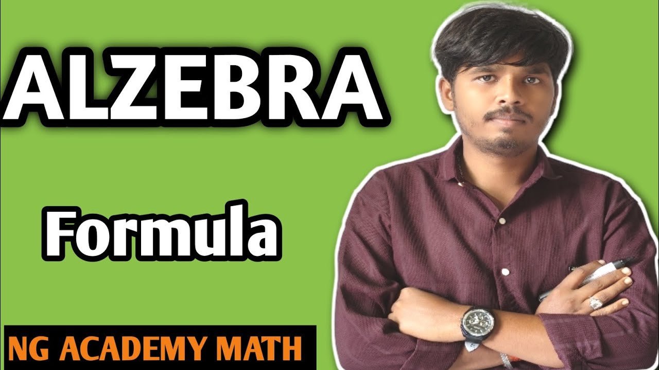  Algebra Formulas | All Important Formulas | NG ACADEMY 