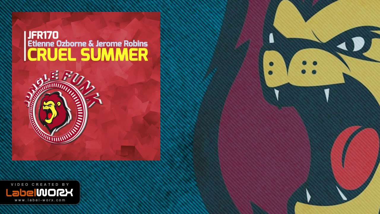 Etienne Ozborne, Jerome Robins - Cruel Summer (Original Mix)