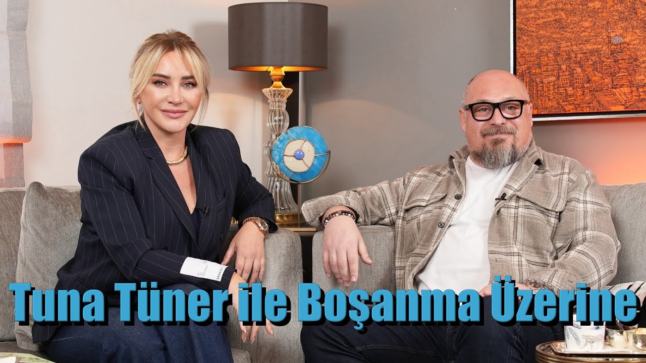 Tuna Tüner ile Boşanma Üzerine......... Ashley Joy |