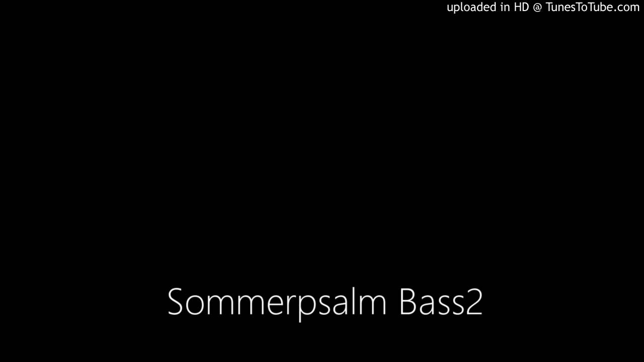 Sommerpsalm Bass2