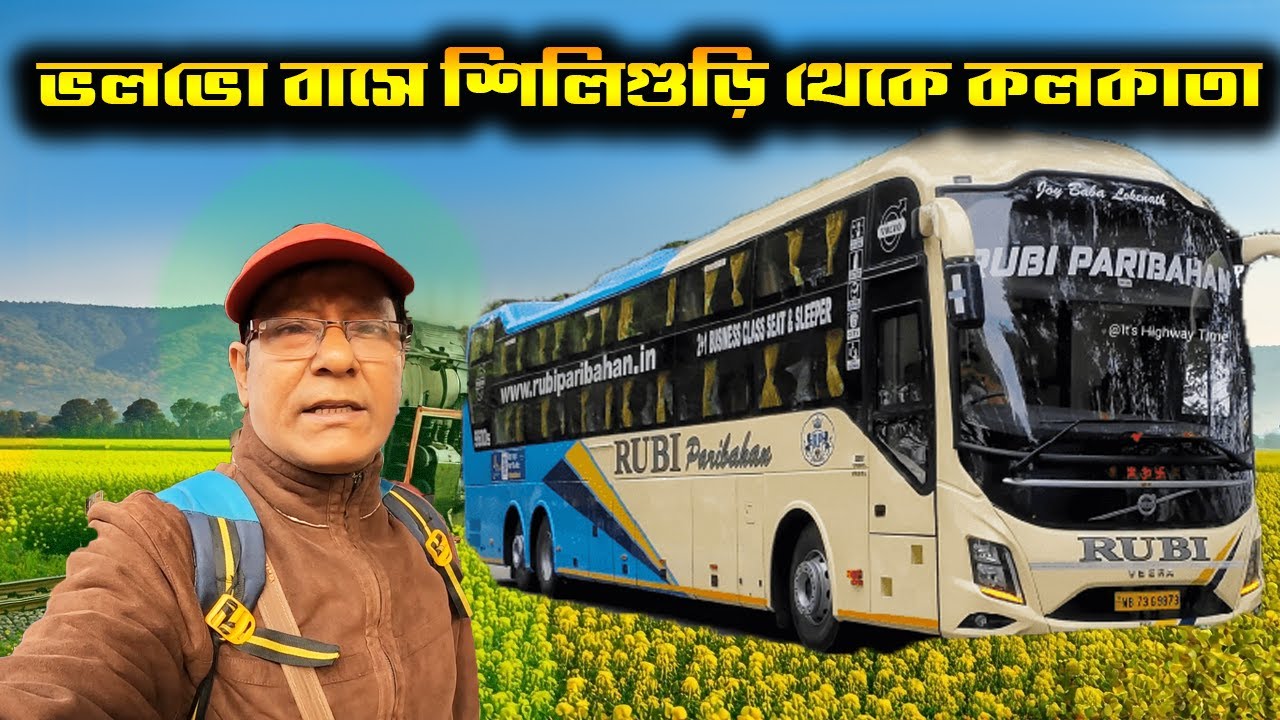 Siliguri to Kolkata Volvo Bus Journey