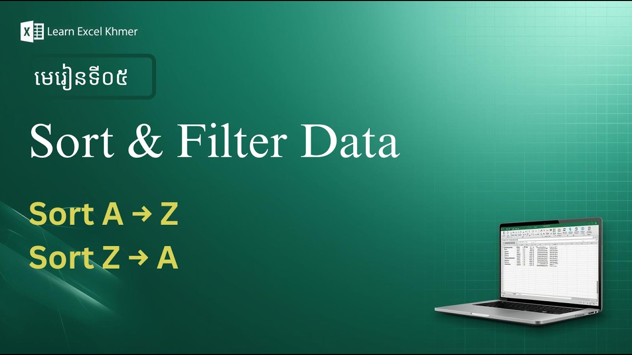 មេរៀនទី៥ – Sort & Filter Data ក្នុង Excel | Learn Excel Khmer