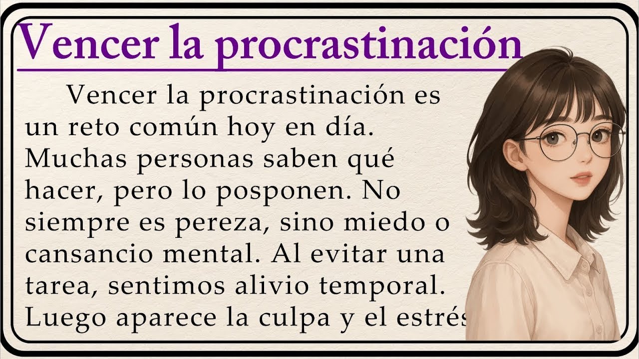Overcoming Procrastination✨| Vencer la procrastinación | Learn Spanish with Simple Story