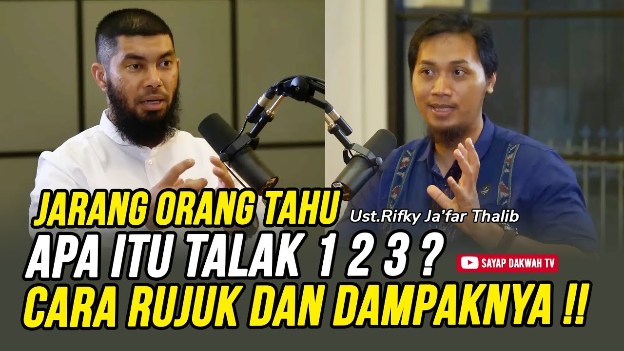 🔴PENTING! Perkara Perceraiaan, Apa Itu Talak 1 2 3 ❓ Cara Rujuk Dan Dampaknya !? - Ust Rifky Ja'far