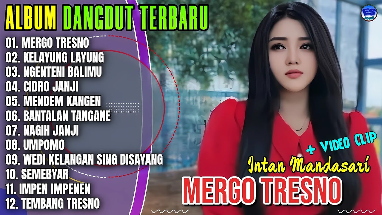 Intan Mandasari Full Album || MERGO TRSNO - KELAYUNG LAYUNG - Dangdut Jawa Terbaru 2026 Viral