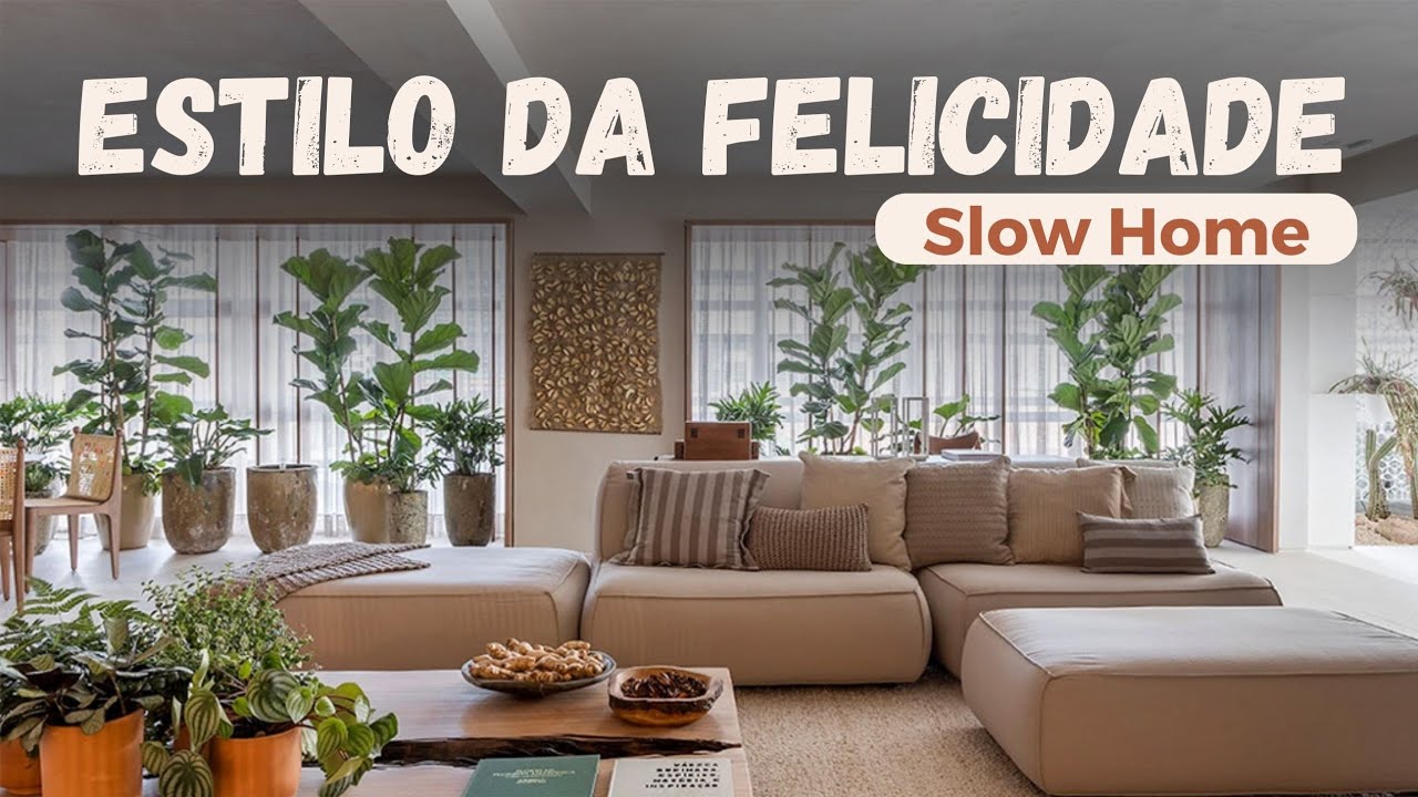 Slow Home - Estilo da Felicidade! #decoraçãoafetiva #decoraçãodeinteriores #decoracaodecasa 