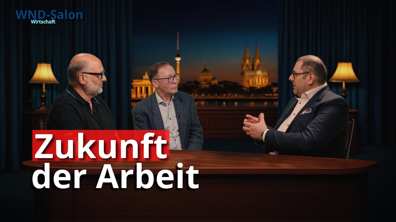 Zukunft der Arbeit - WND Salon Wirtschaft - Falk Al-Omary, Gerald Wood & Reiner Huthmacher