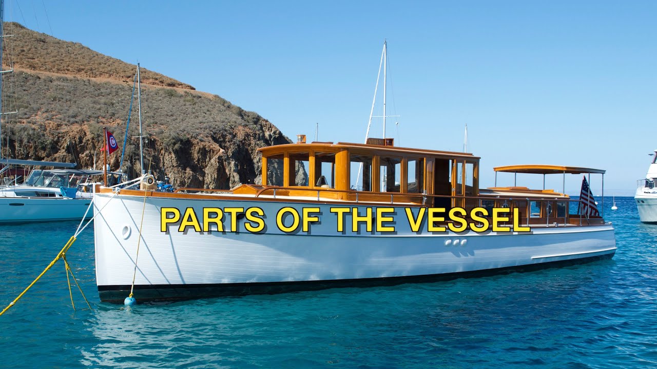 Parts of the Vessel