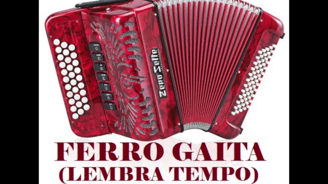 Ferro Gaita Puro  Lembra Tempo Mixed by Dj wilson