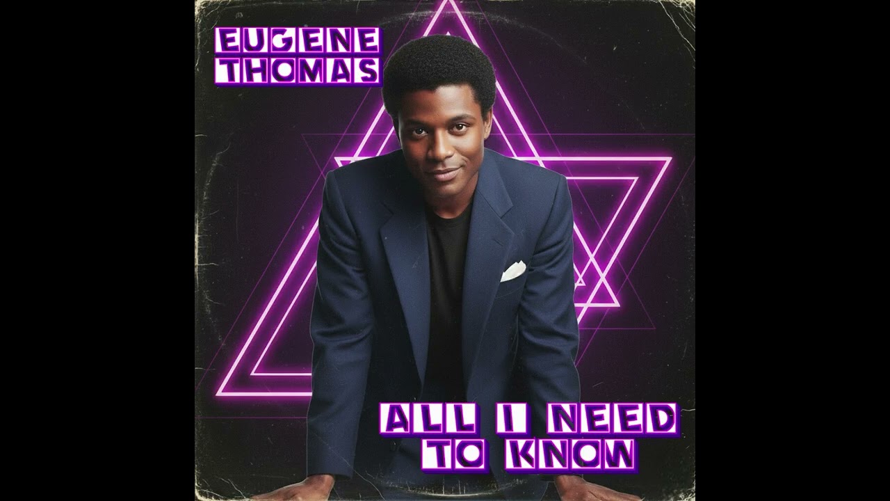 Eugene Thomas   All i need to know
