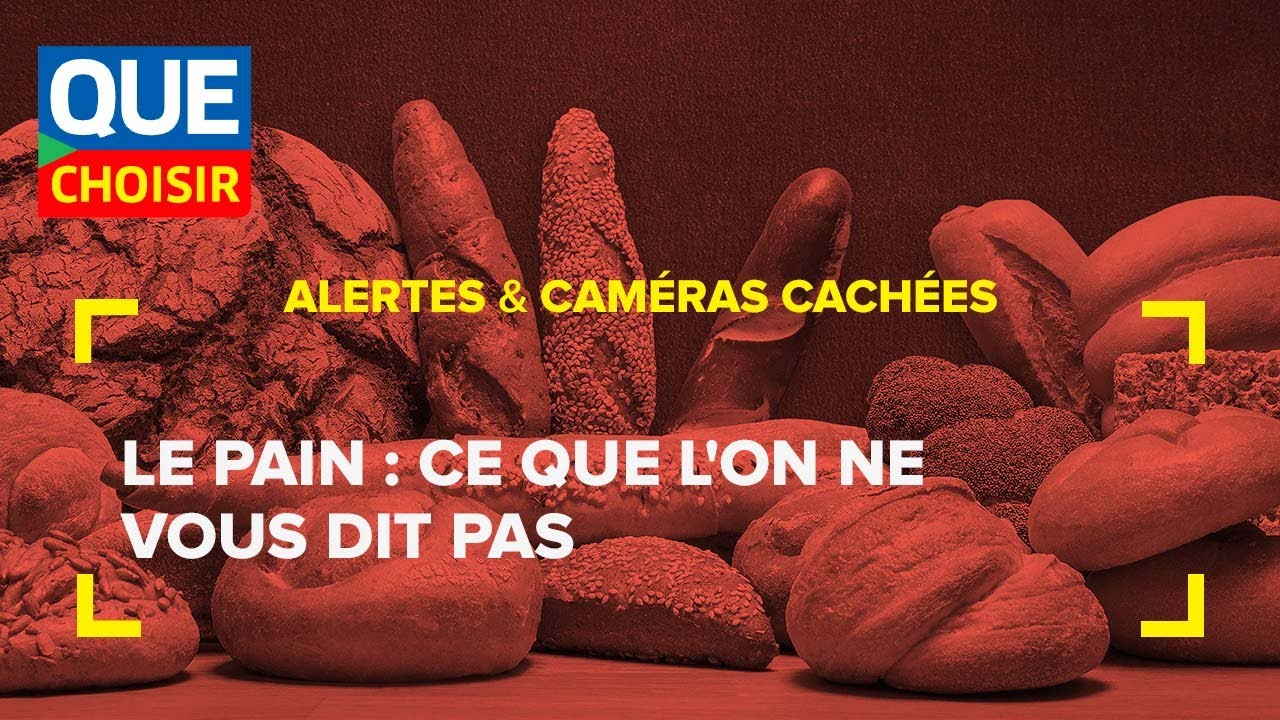 Pain : Ce que l'on ne vous dit pas  I UFC Que Choisir
