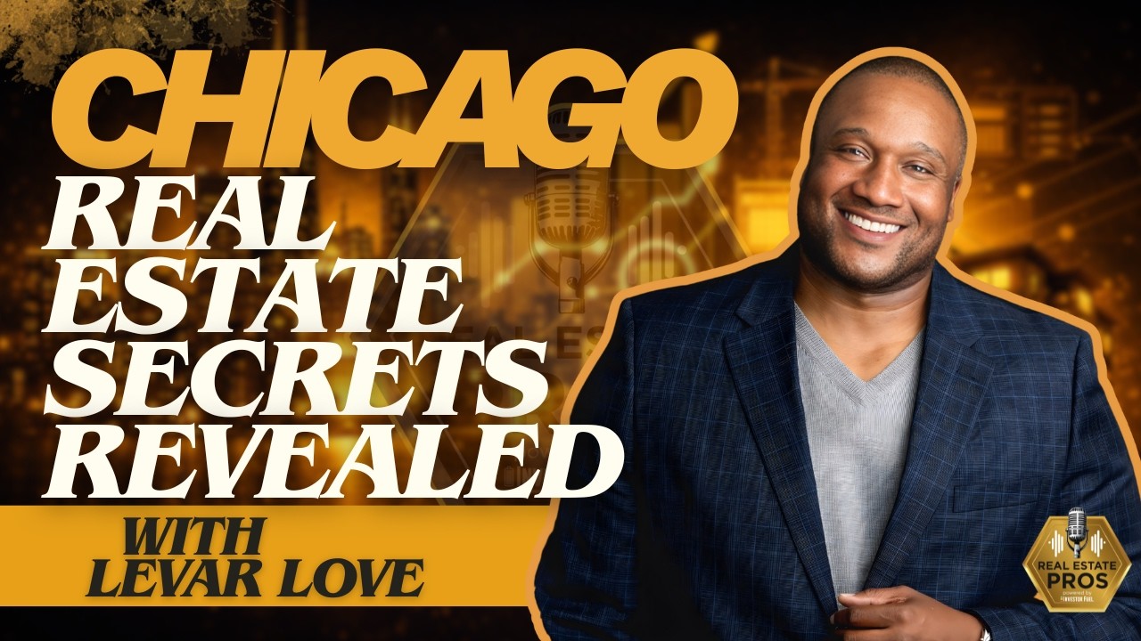 LeVar Love on Navigating Chicago's Real Estate Market & Development Challenges