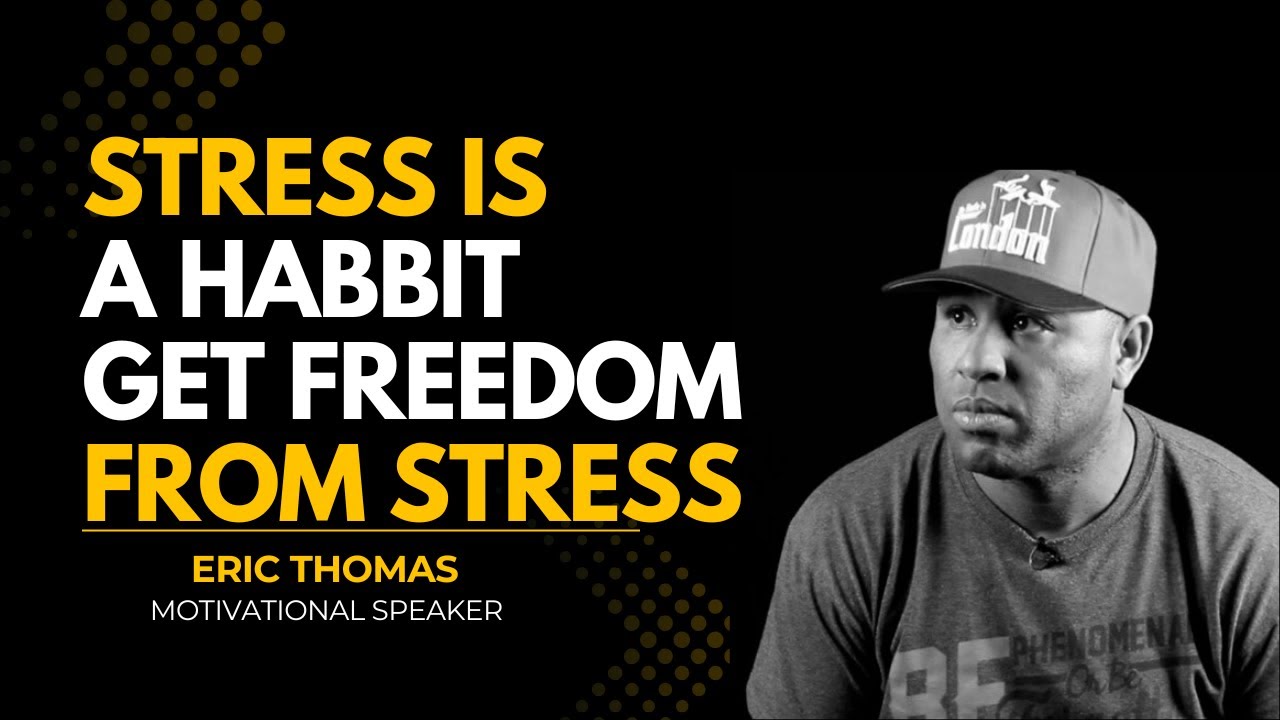 STOP OVERTHINKING: How to Break the Habit of Stress | Eric Thomas Motivation | Motivational Speaker