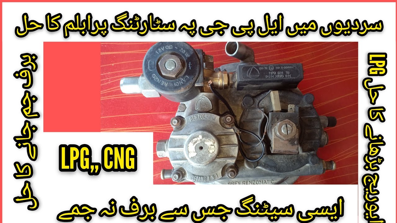 solution of starting problems on landi ranzo kit(LPG &CNG)in winter