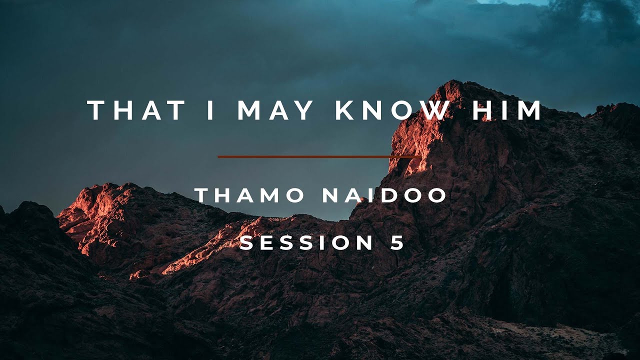Thamo Naidoo - Abym Go poznał Sesja 5