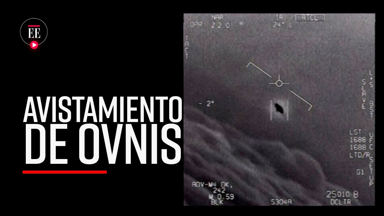 Ovnis: El Pent&aacute;gono desclasific&oacute; los videos de tres avistamientos - El Espectador