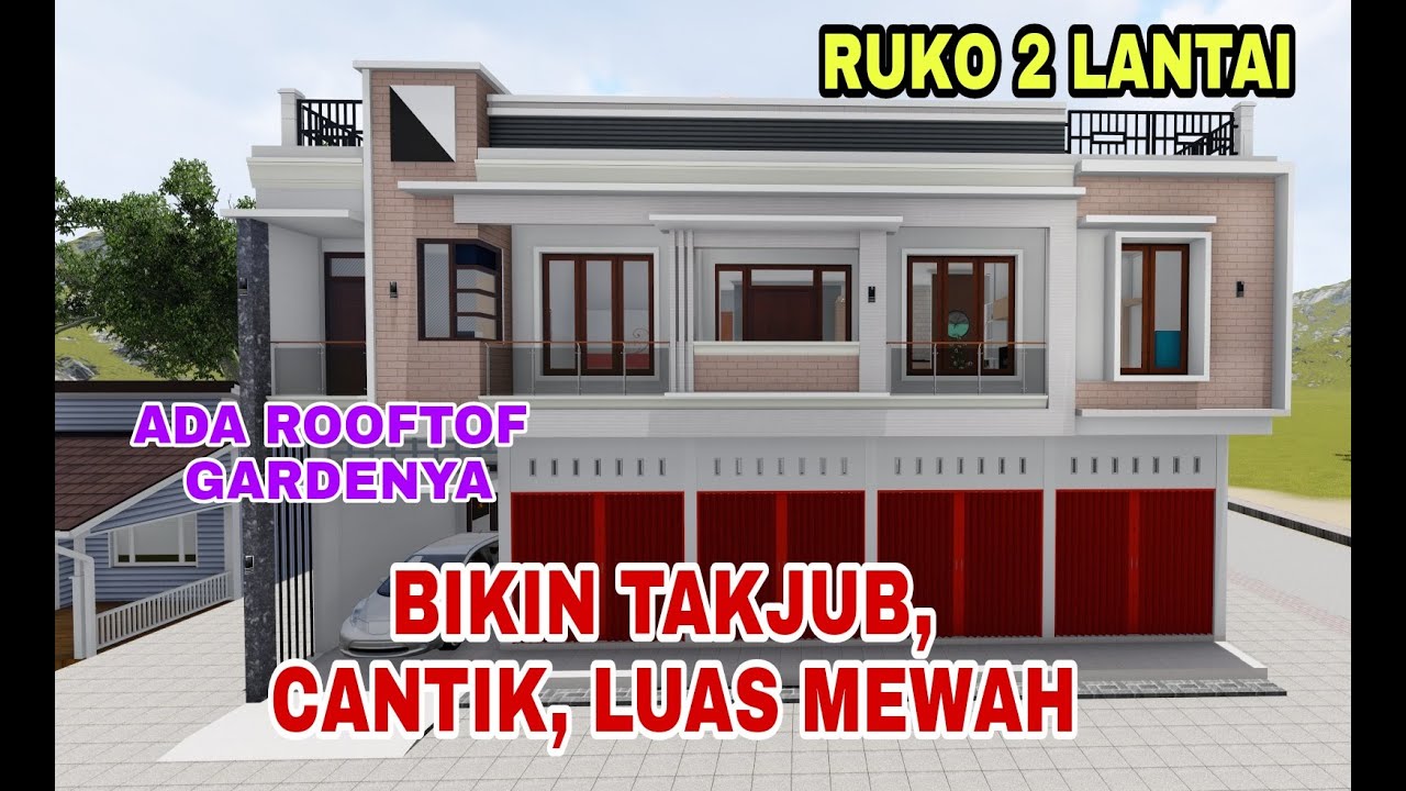 Desain Ruko 2 lantai ukuran 10x15m..Luas, cantik dan mewah