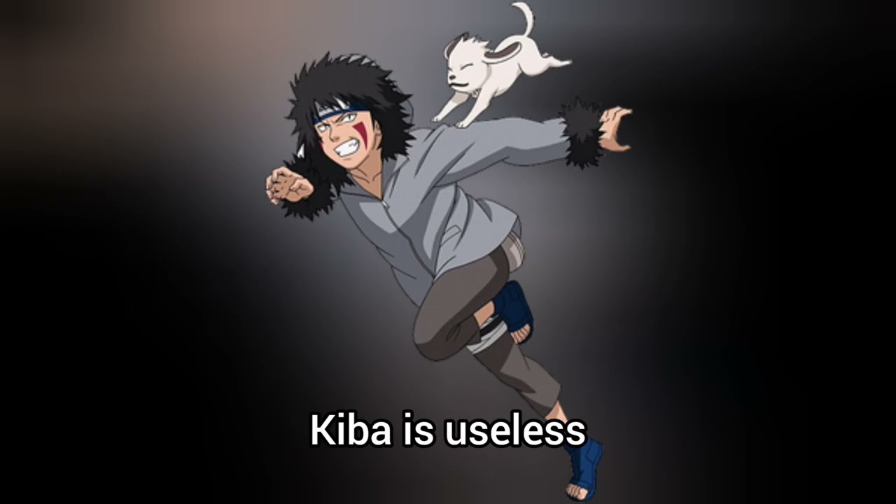 Kiba is Trash