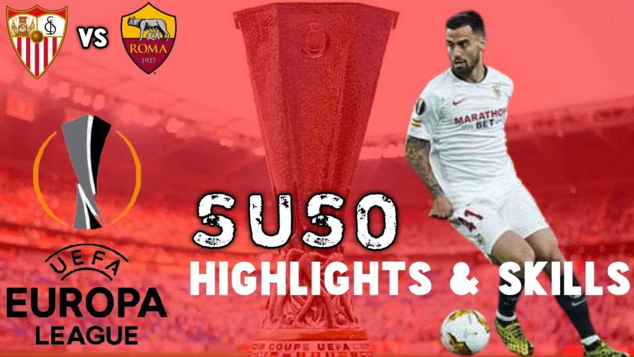 Suso vs Roma I Final EUFA Europa League 2023
