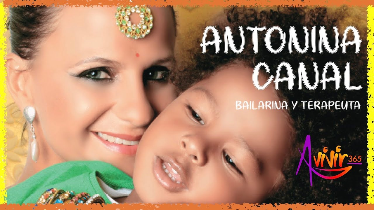 LA DANZA CURA Y SANA!! CON ANTONINA CANAL /AVivir365