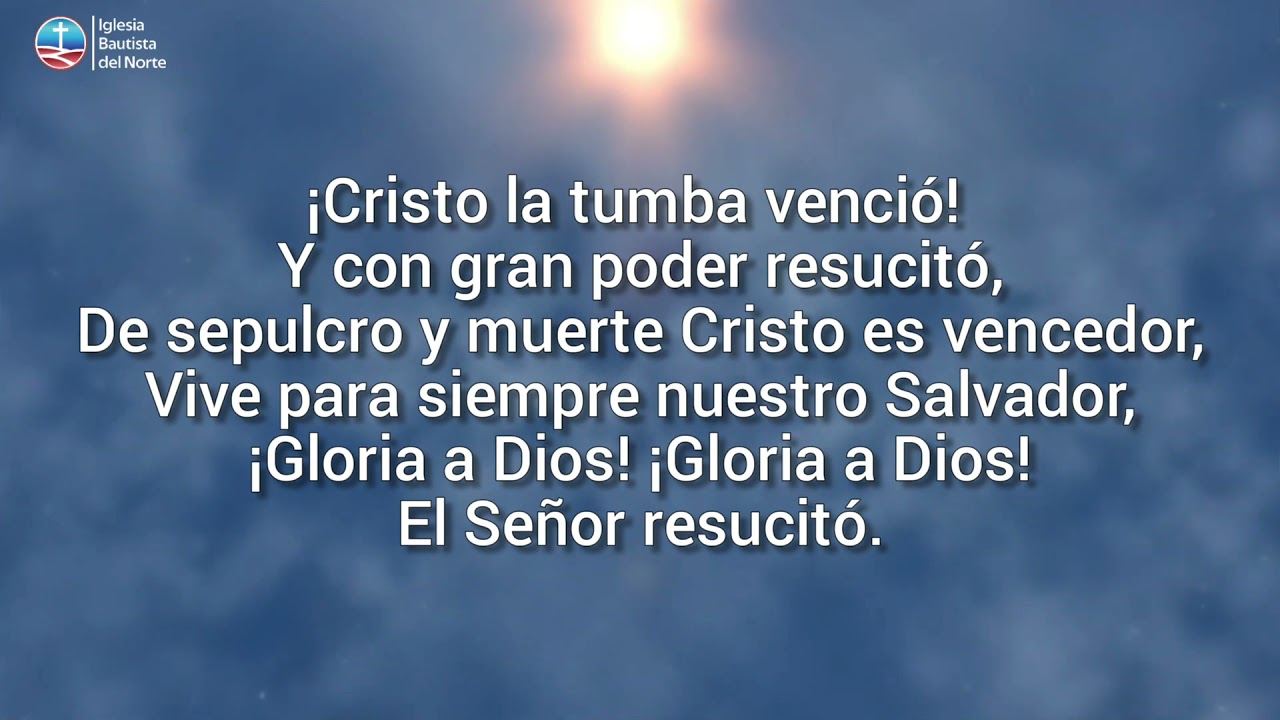 HIMNO CRISTO LA TUMBA VENCIÓ