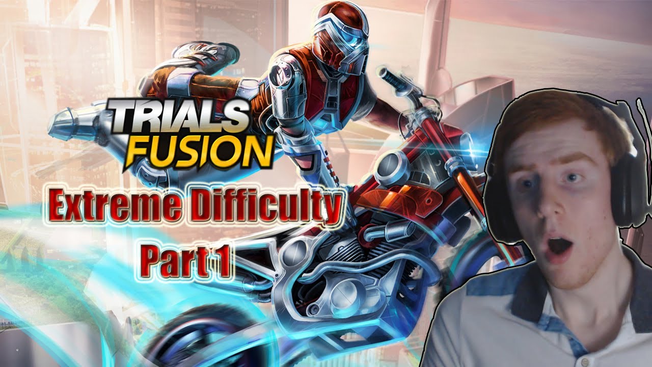 Trials Fusion Expert Mode RAGE! with Facecam
